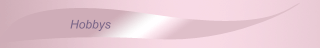 Hobbys